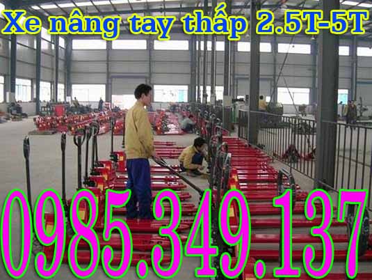 Xe nâng tay thấp 2.5 tấn, 3 tấn, 5 tấn